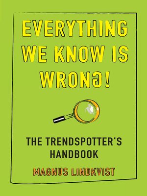 cover image of Everything We Know Is Wrong